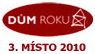 DŮM ROKU 2010
