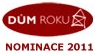 DŮM ROKU 2011 - NOMINACE